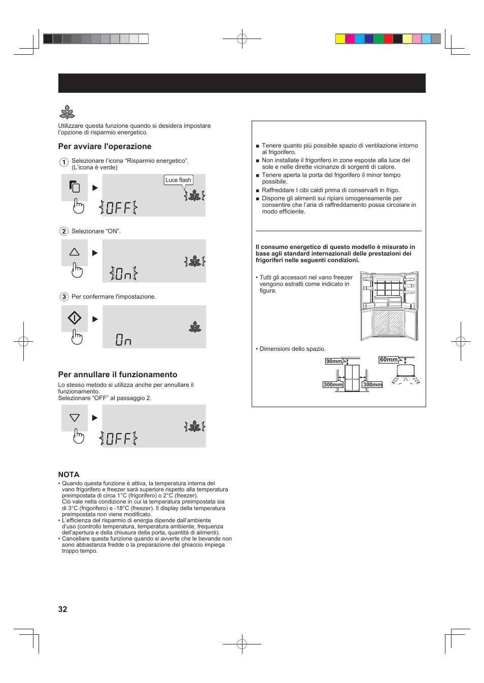 Comandi, Risparmio energetico, Per avviare l'operazione | Per annullare il funzionamento, Consigli per il risparmio energetico | Sharp SJ-FJ810VBK User Manual | Page 32 / 232