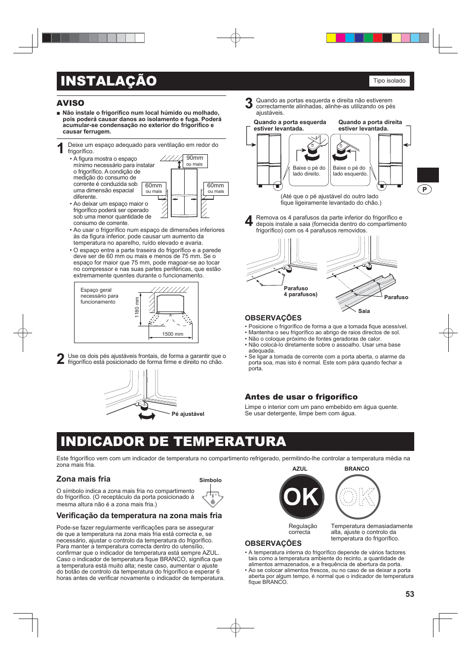 Instalação, Indicador de temperatura, 53 aviso | Antes de usar o frigorífi co, Zona mais fria, Verifi cação da temperatura na zona mais fria | Sharp SJ-FJ810VBK User Manual | Page 53 / 232