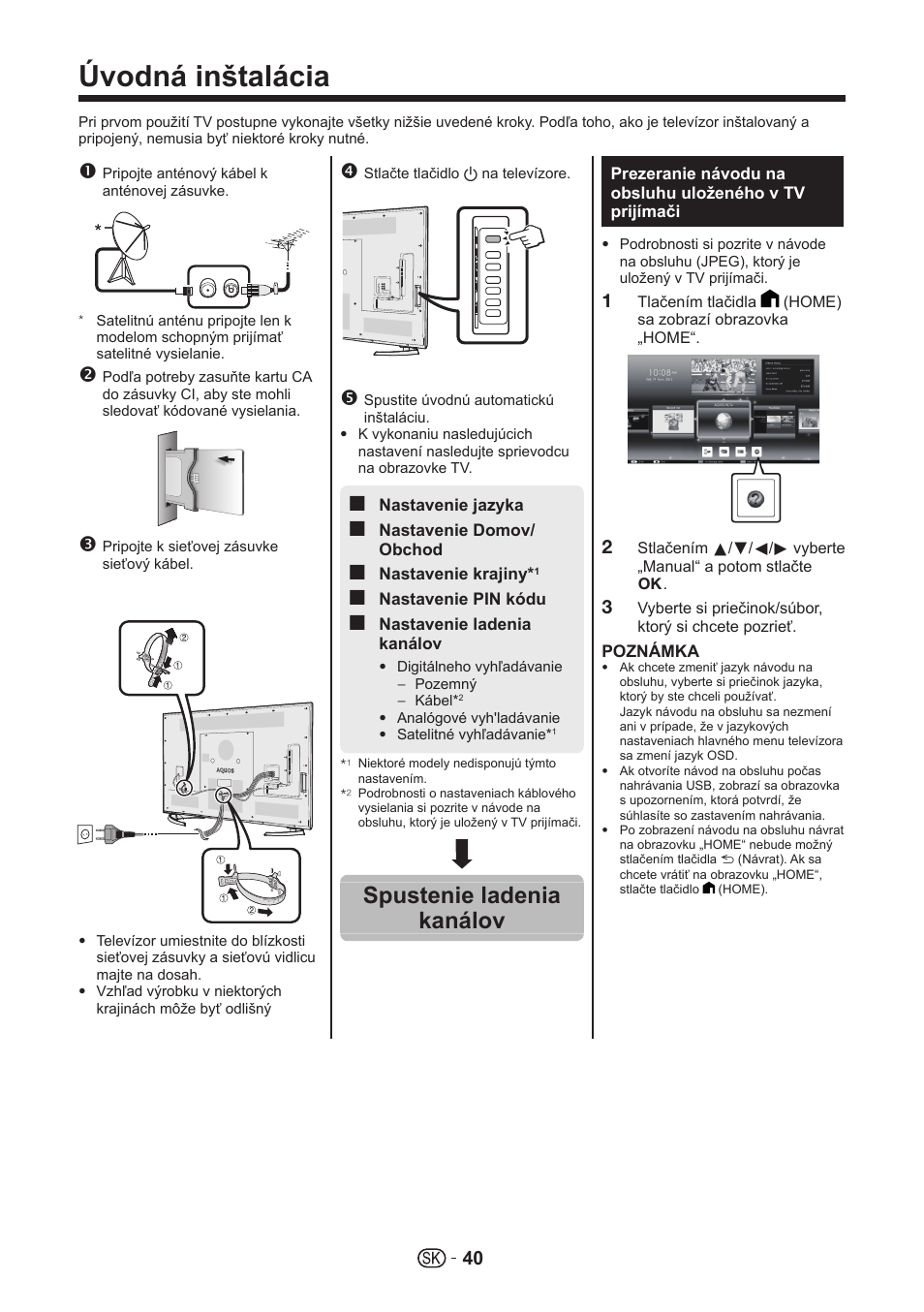 Úvodná inštalácia, Spustenie ladenia kanálov | Sharp LC-70UHD80R User Manual | Page 40 / 60