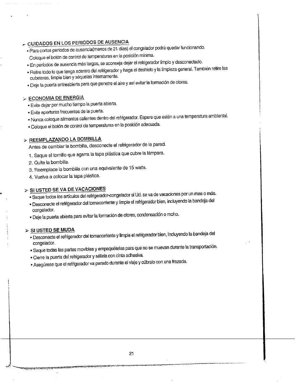 Cuidados en los periodos de ausencia, Economía de energia, Reemplazando la bombilla | Si usted se va de vacaciones, Si usted se muda | Avanti 31YWT User Manual | Page 21 / 23