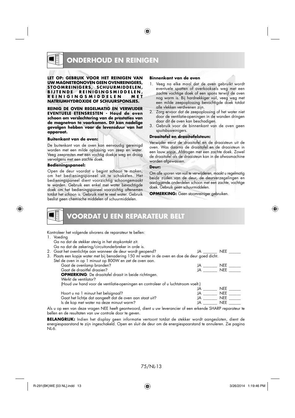 Onderhoud en reinigen, Voordat u een reparateur belt | Sharp R-291BKWE User Manual | Page 76 / 210