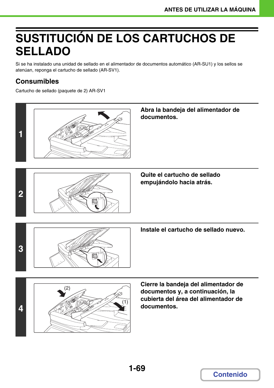 Reponer la tinta, Para sellos, Sustitución de los cartuchos de sellado -69 | Sustitución de los cartuchos de sellado | Sharp MX-2614N User Manual | Page 110 / 839