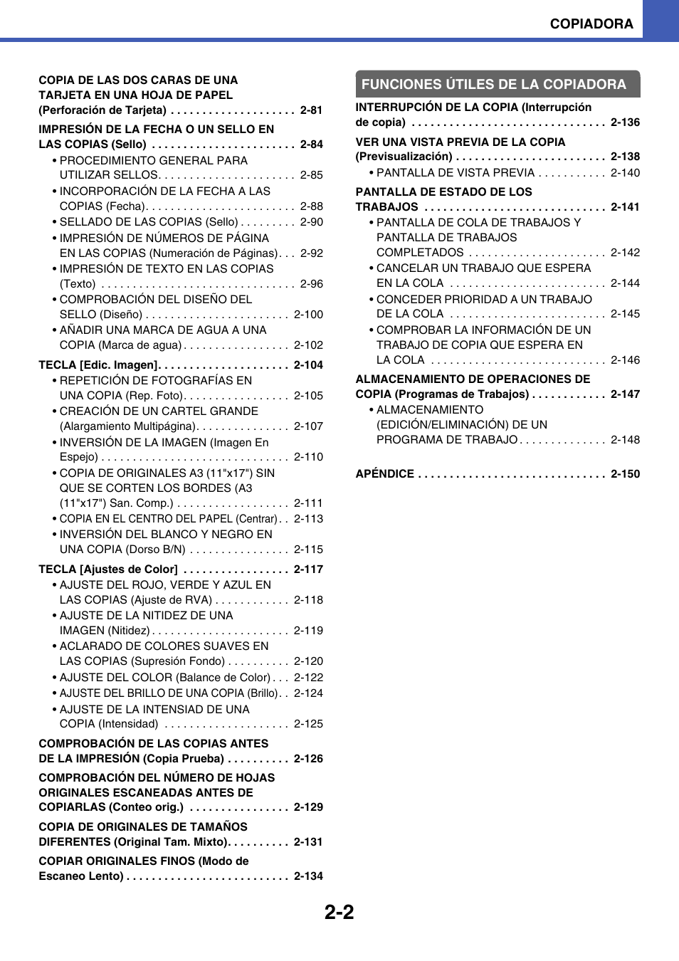 Copiadora, Funciones útiles de la copiadora | Sharp MX-2614N User Manual | Page 114 / 839