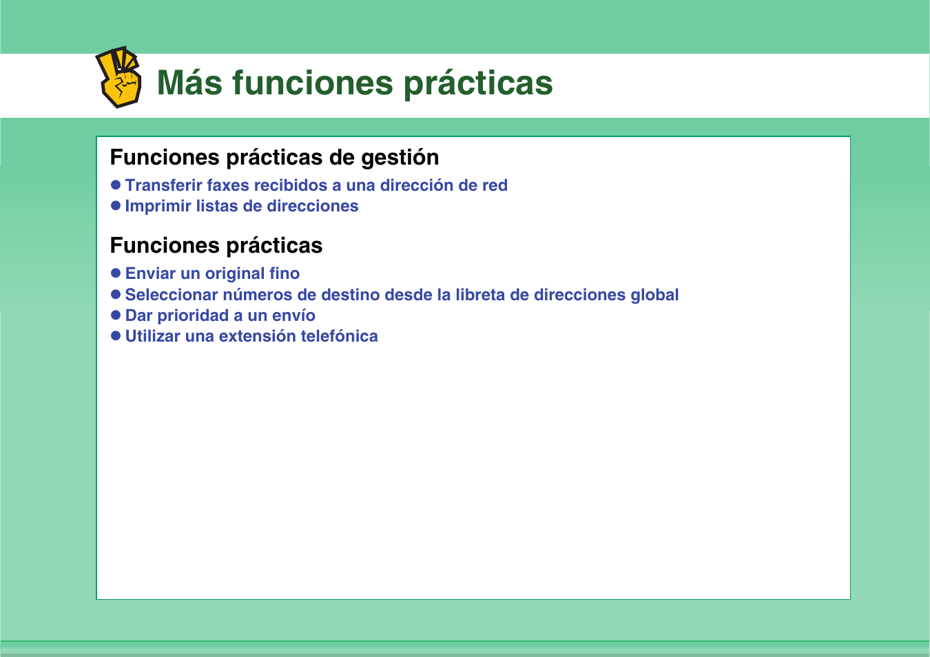 Más funciones prácticas | Sharp MX-2614N User Manual | Page 25 / 839