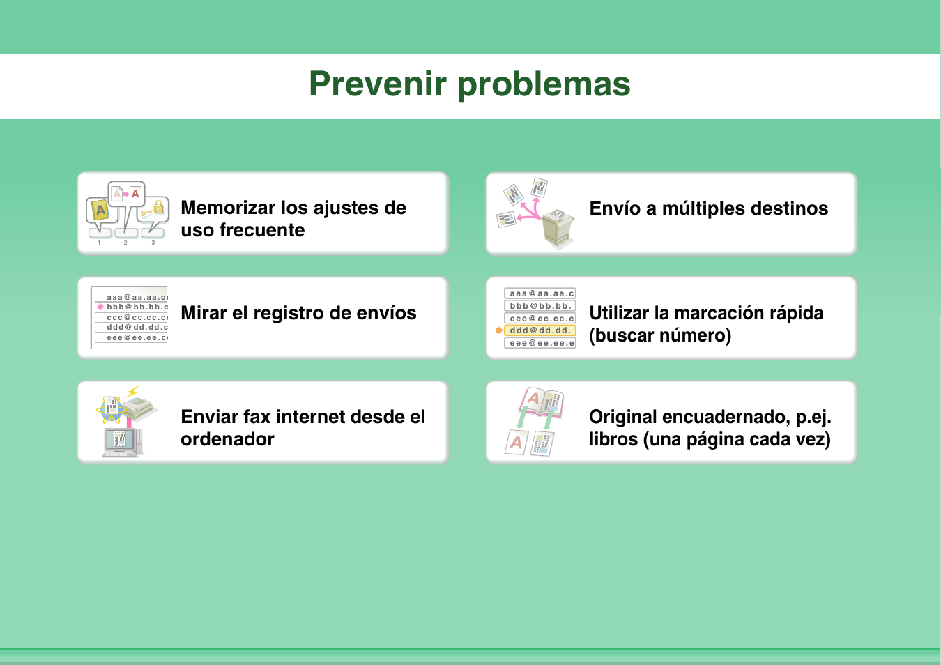 Prevenir, Problemas, Prevenir problemas | Mirar el registro de envíos | Sharp MX-2614N User Manual | Page 31 / 839