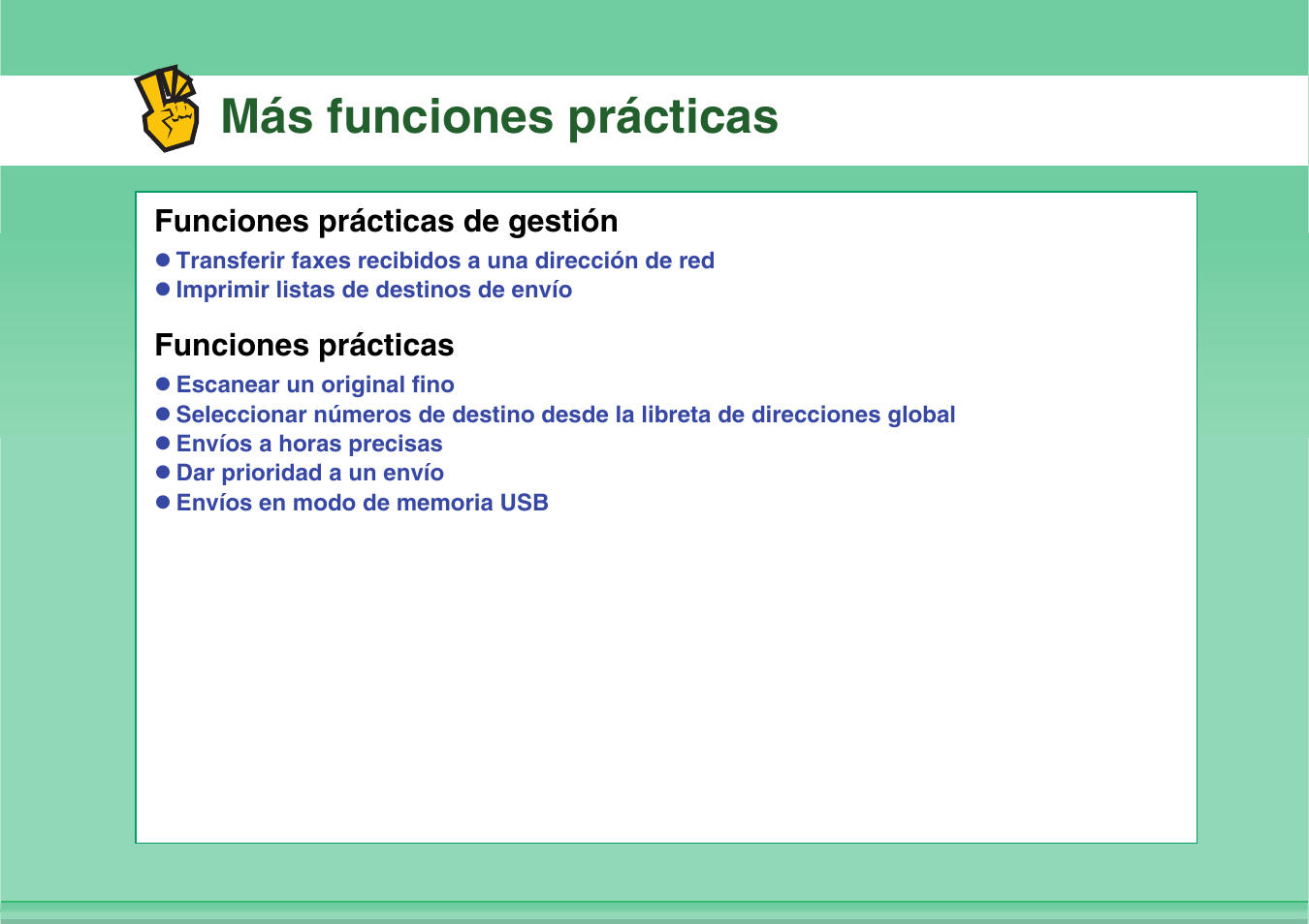 Más funciones prácticas | Sharp MX-2614N User Manual | Page 32 / 839