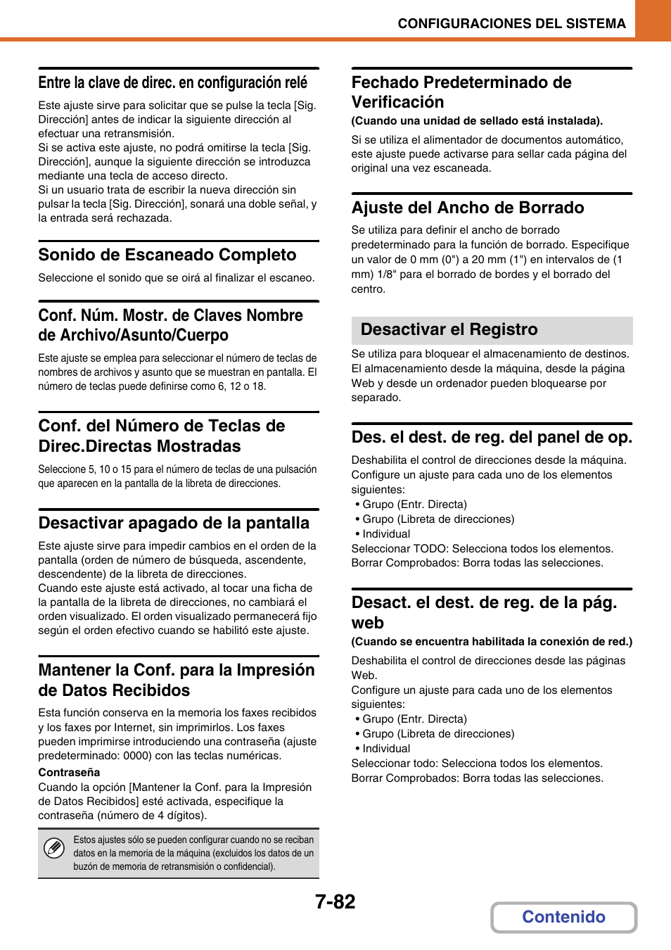 Des. el dest. de reg. del panel de op, 82) está acti, Na 7-82 | Entre la clave de direc. en configuración relé, Sonido de escaneado completo, Desactivar apagado de la pantalla, Fechado predeterminado de verificación, Ajuste del ancho de borrado, Desactivar el registro, Desact. el dest. de reg. de la pág. web | Sharp MX-2614N User Manual | Page 753 / 839