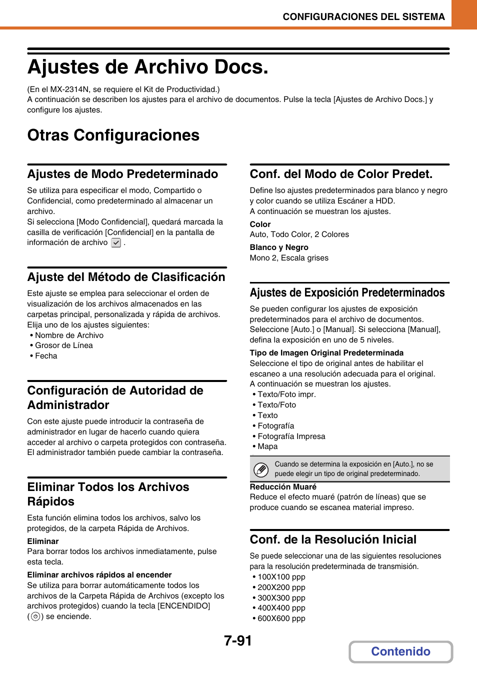 Borrar todos los archivos, Ajustes de archivo docs -91, Otras configuraciones -91 | Ajustes de archivo docs, Otras configuraciones, Ajustes de modo predeterminado, Ajuste del método de clasificación, Configuración de autoridad de administrador, Eliminar todos los archivos rápidos, Conf. del modo de color predet | Sharp MX-2614N User Manual | Page 762 / 839