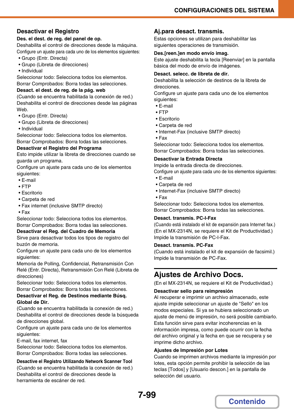 Desactivar el registro, Des. el dest. de reg. del panel de op, Desact. el dest. de reg. de la pág. web | Desactivar el registro del programa, Desactivar el reg. del cuadro de memoria, Aj.para desact. transmis, Des.[reen.]en modo envío imag, Desact. selecc. de libreta de dir, Desactivar la entrada directa, Desact. transmis. pc-i-fax | Sharp MX-2614N User Manual | Page 770 / 839