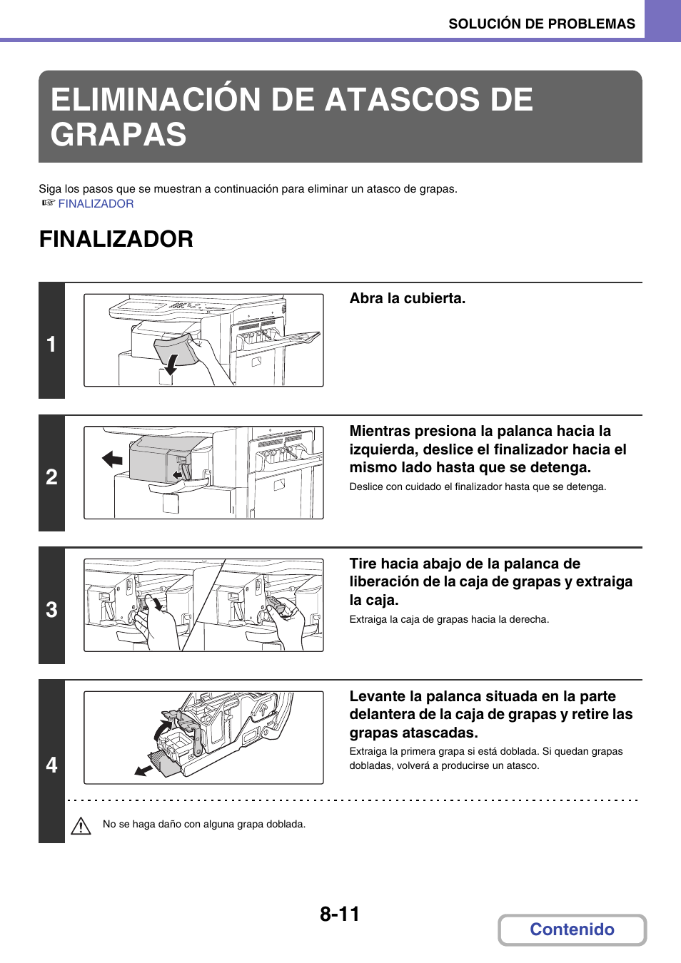 Eliminación de atascos de grapas, Finalizador -11, Finalizador | Sharp MX-2614N User Manual | Page 802 / 839