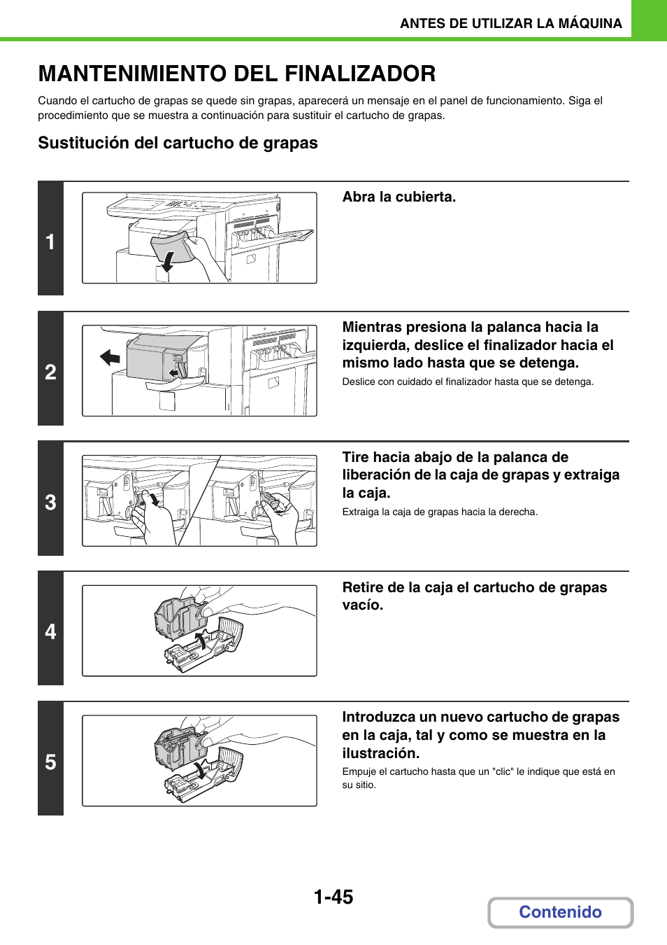 Reponer las, Grapas, Mantenimiento del finalizador -45 | Mantenimiento del finalizador | Sharp MX-2614N User Manual | Page 86 / 839