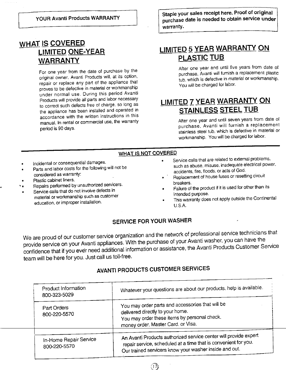 Your avanti products warranty, What is covered, Limited one-year warranty | Limited 5 year warranty on plastic tub, Limited 7 year warranty on stainless steel tub, What is not covered, What is covered limited one-year warranty | Avanti W851 User Manual | Page 17 / 31