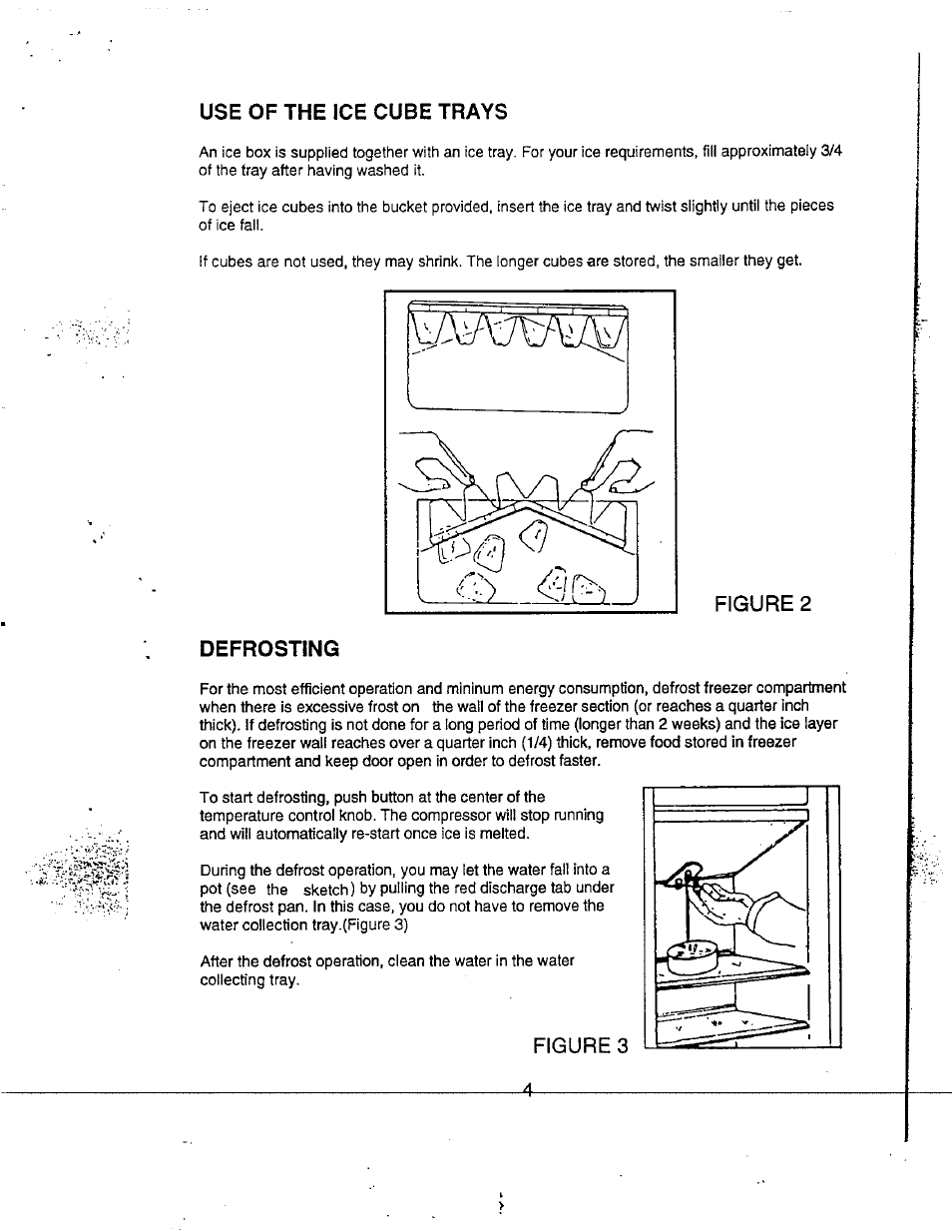 Defrosting, Use of the ice cube trays, Figure 2 defrosting | Avanti 863 YW User Manual | Page 5 / 12