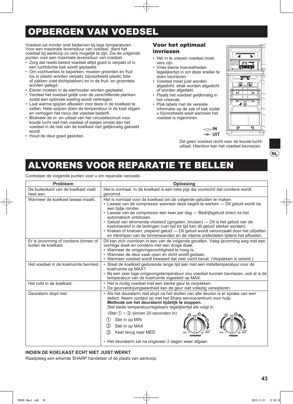 Opbergen van voedsel, Alvorens voor reparatie te bellen, Voor het optimaal invriezen | Sharp SJ-GC440VBK User Manual | Page 43 / 104