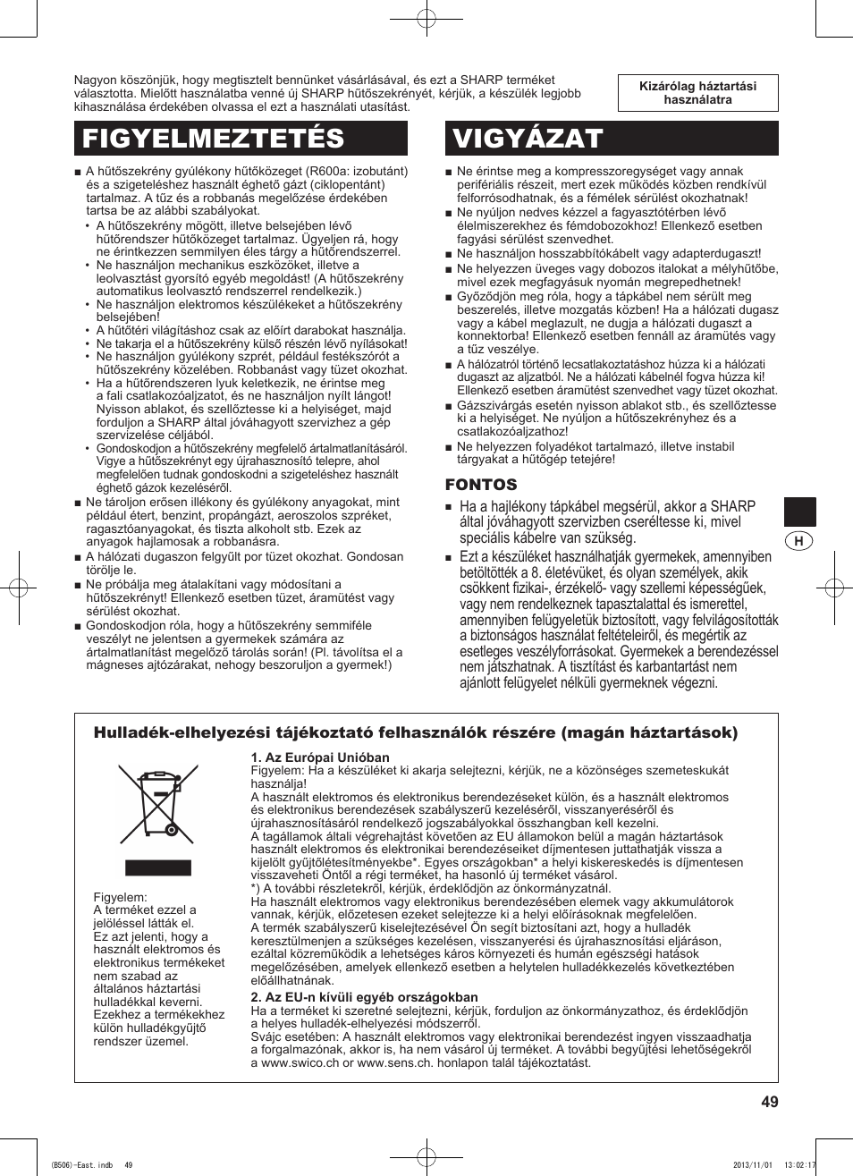 Figyelmeztetés vigyázat, Fontos | Sharp SJ-GC440VBK User Manual | Page 49 / 104