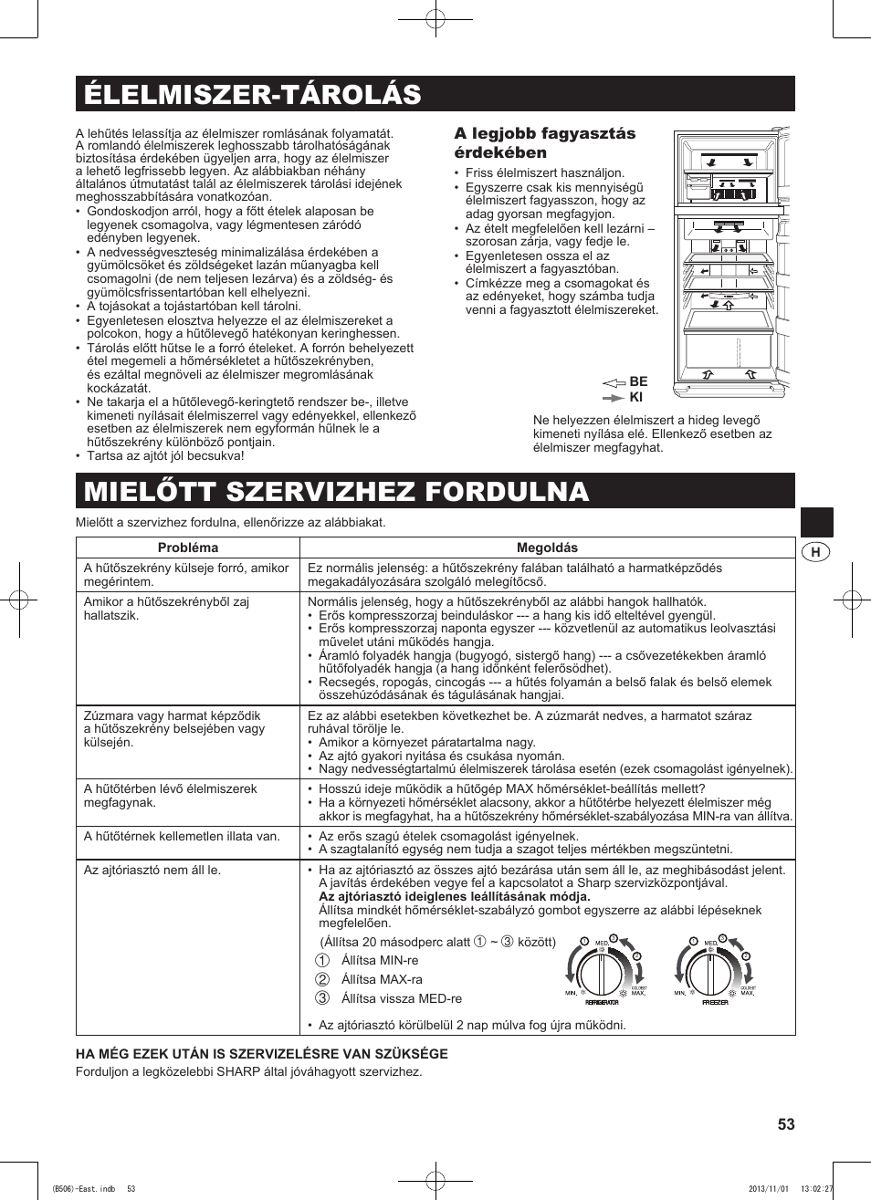 Élelmiszer-tárolás, Mielőtt szervizhez fordulna, A legjobb fagyasztás érdekében | Sharp SJ-GC440VBK User Manual | Page 53 / 104