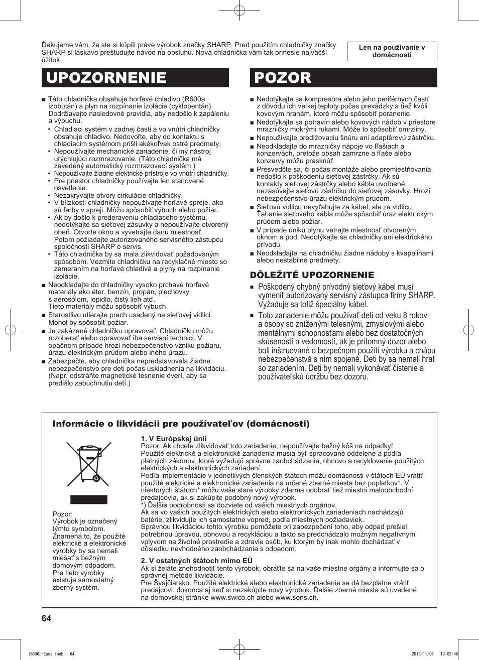 Upozornenie pozor, Dôležité upozornenie | Sharp SJ-GC440VBK User Manual | Page 64 / 104