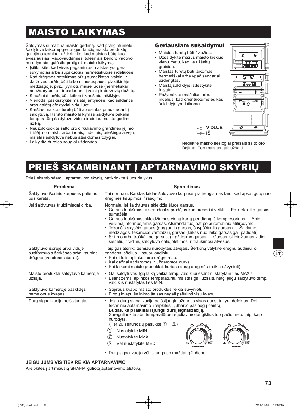 Maisto laikymas, Prieš skambinant į aptarnavimo skyrių, Geriausiam sušaldymui | Sharp SJ-GC440VBK User Manual | Page 73 / 104