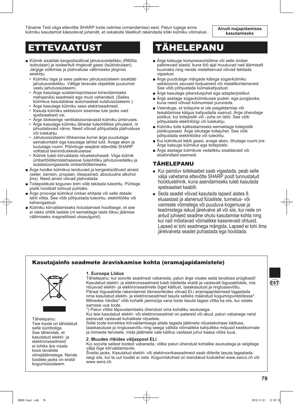 Ettevaatust tähelepanu | Sharp SJ-GC440VBK User Manual | Page 79 / 104