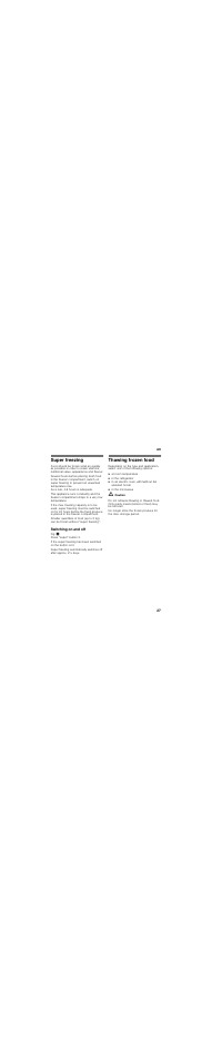 Super freezing, Switching on and off, Thawing frozen food | At room temperature, In the refrigerator, In the microwave | Neff G5614X6 User Manual | Page 27 / 83