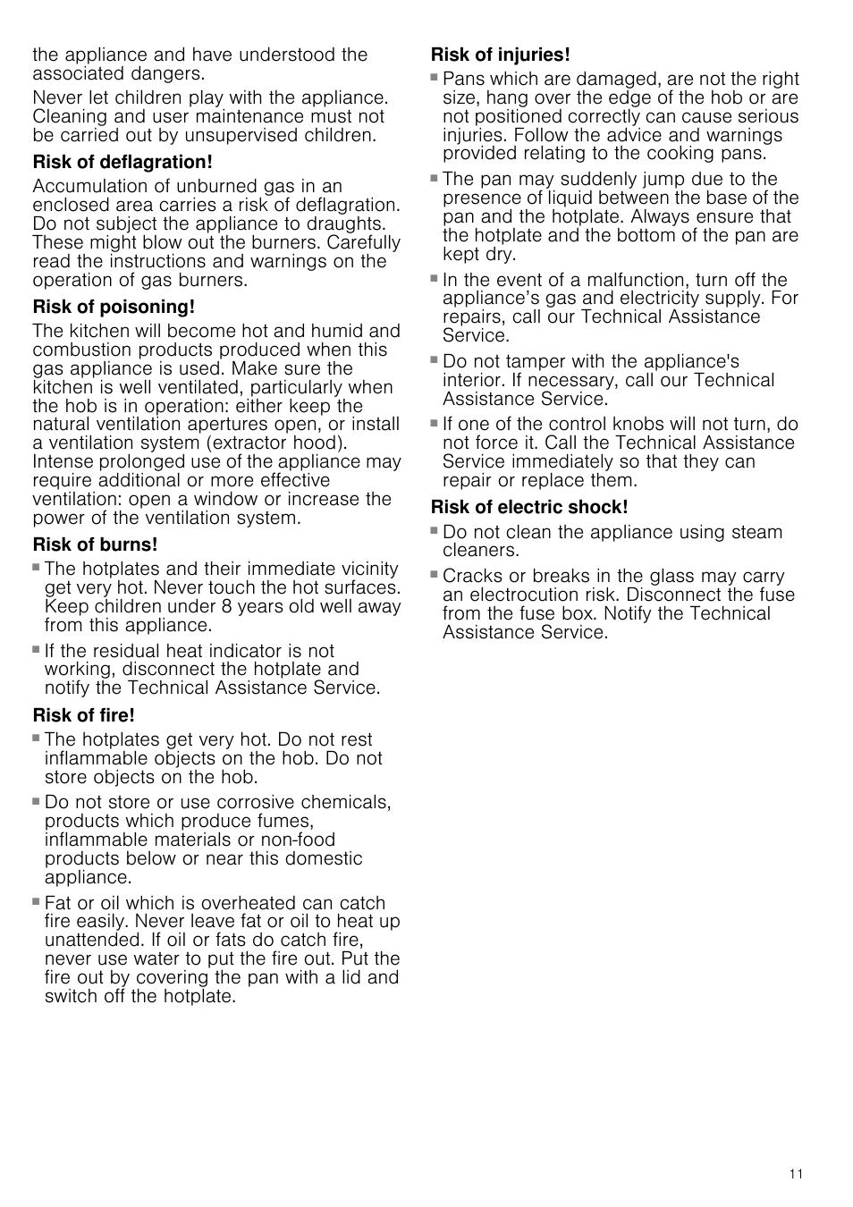 Risk of deflagration, Risk of poisoning, Risk of burns | Risk of fire, Risk of injuries, Risk of electric shock, Do not clean the appliance using steam cleaners | Neff T66S66N0 User Manual | Page 11 / 45