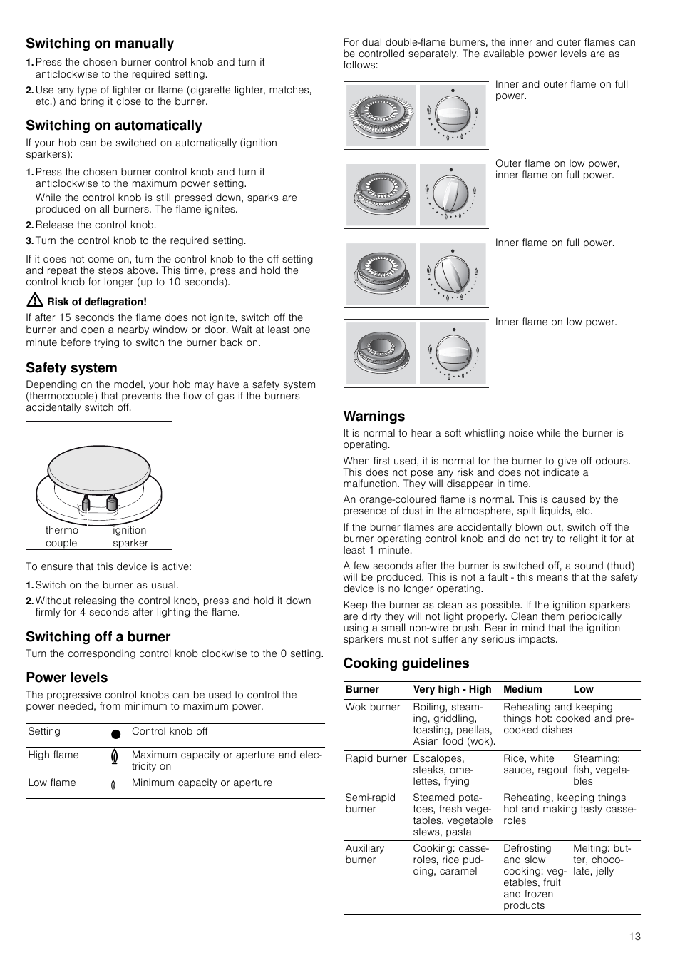 Switching on manually, Switching on automatically, Release the control knob | Turn the control knob to the required setting, Risk of deflagration, Safety system, Switch on the burner as usual, Switching off a burner, Power levels, Warnings | Neff T66S66N0 User Manual | Page 13 / 45