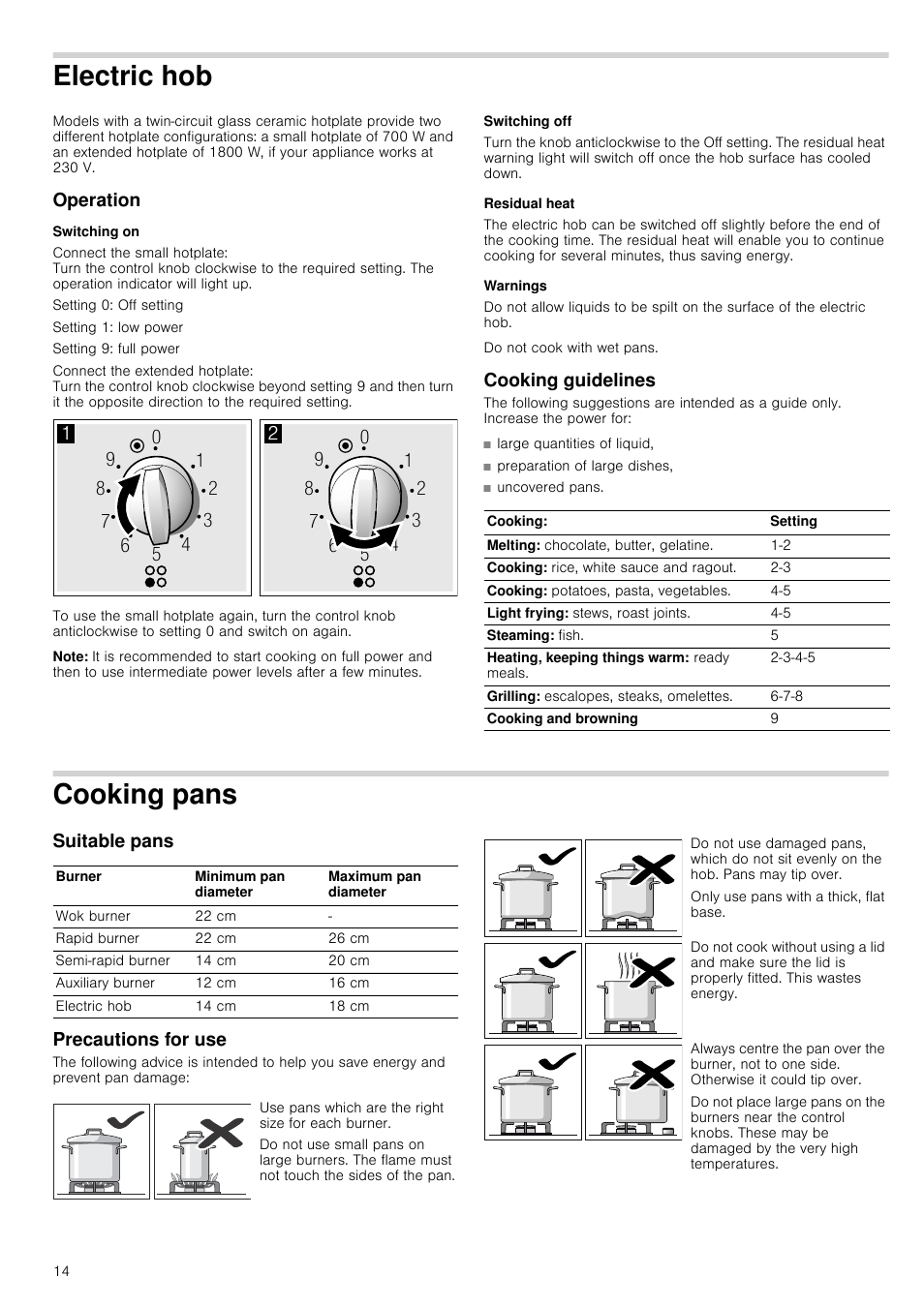 Electric hob, Operation, Switching on | Note, Switching off, Residual heat, Warnings, Cooking guidelines, Preparation of large dishes, Cooking pans | Neff T66S66N0 User Manual | Page 14 / 45