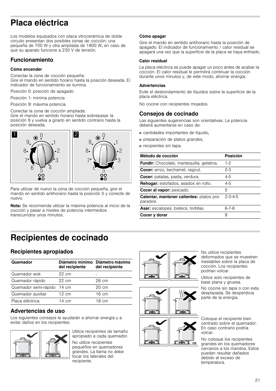 Placa eléctrica, Funcionamiento, Cómo encender | Nota, Cómo apagar, Calor residual, Advertencias, Consejos de cocinado, Preparación de platos grandes, Recipientes de cocinado | Neff T66S66N0 User Manual | Page 21 / 45