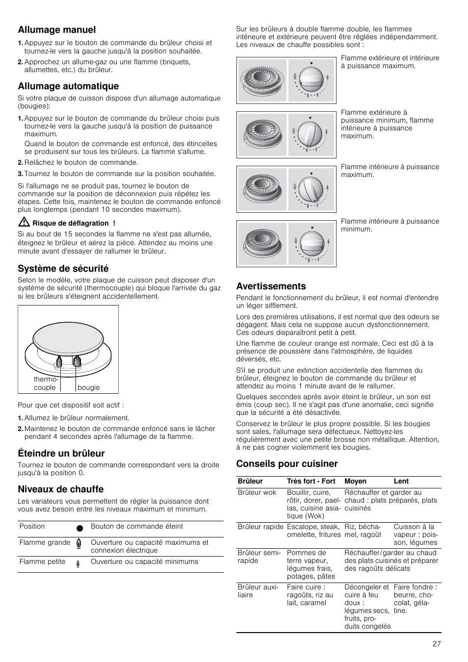 Allumage manuel, Allumage automatique, Relâchez le bouton de commande | Risque de déflagration, Système de sécurité, Allumez le brûleur normalement, Éteindre un brûleur, Niveaux de chauffe, Avertissements, Conseils pour cuisiner | Neff T66S66N0 User Manual | Page 27 / 45