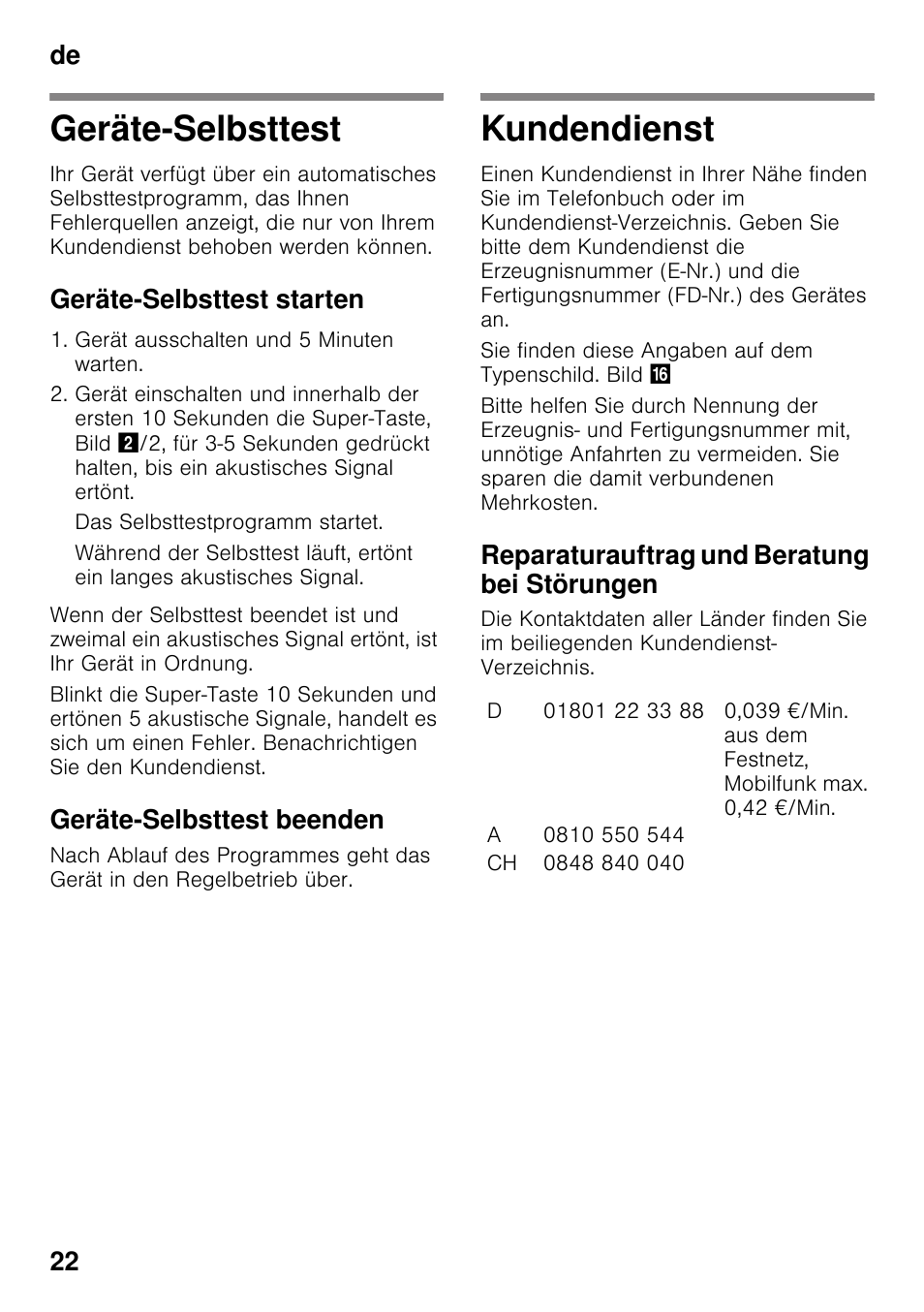 Geräte-selbsttest, Geräte-selbsttest starten, Geräte-selbsttest beenden | Kundendienst, Reparaturauftrag und beratung bei störungen, Geräte-selbsttest kundendienst, De 22 | Neff KI2223D30 User Manual | Page 22 / 104