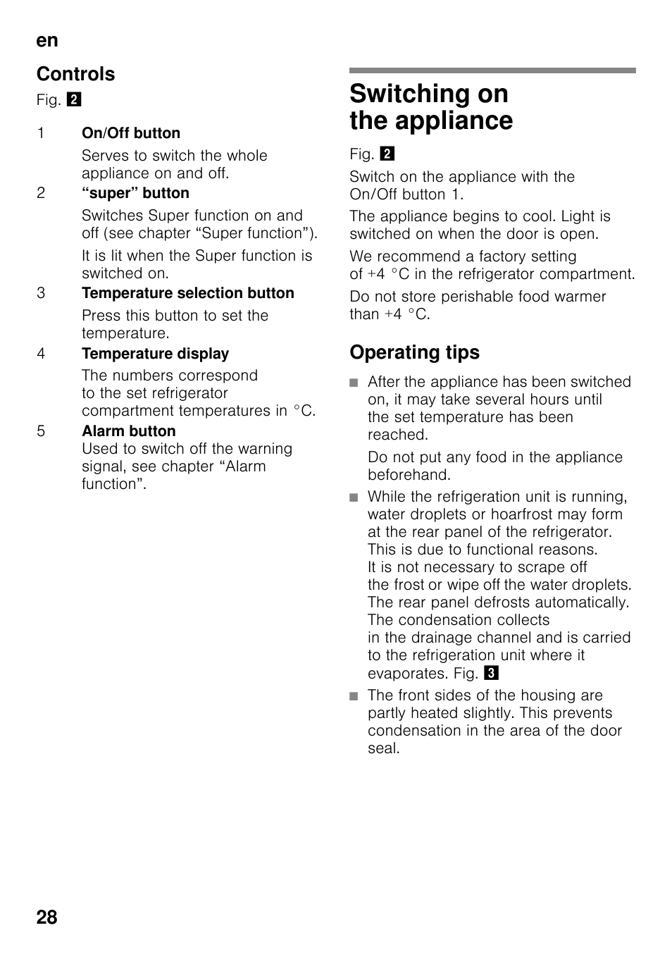 Controls, Switching on the appliance, Operating tips | Do not put any food in the appliance beforehand, En 28 controls | Neff KI2223D30 User Manual | Page 28 / 104