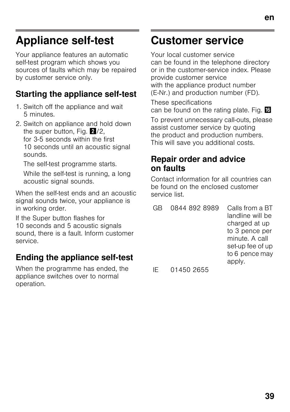 Appliance self-test, Starting the appliance self-test, Ending the appliance self-test | Customer service, Repair order and advice on faults, Appliance self-test customer service, En 39 | Neff KI2223D30 User Manual | Page 39 / 104