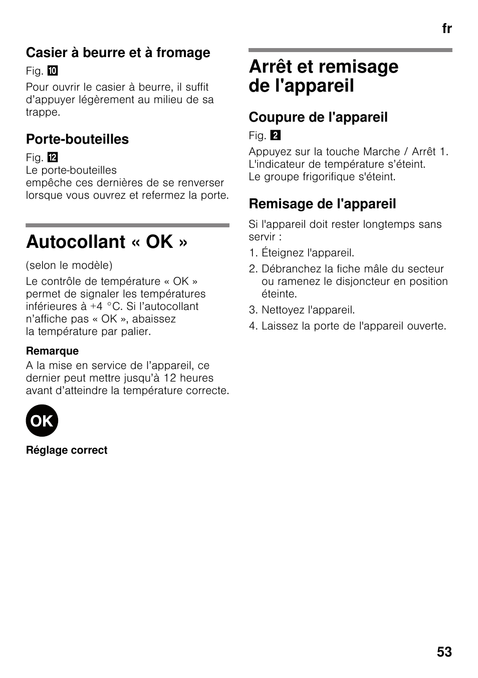 Casier à beurre et à fromage, Porte-bouteilles, Autocollant « ok | Arrêt et remisage de l'appareil, Coupure de l'appareil, Remisage de l'appareil, Autocollant « ok » arrêt et remisage de l'appareil, Fr 53 casier à beurre et à fromage | Neff KI2223D30 User Manual | Page 53 / 104