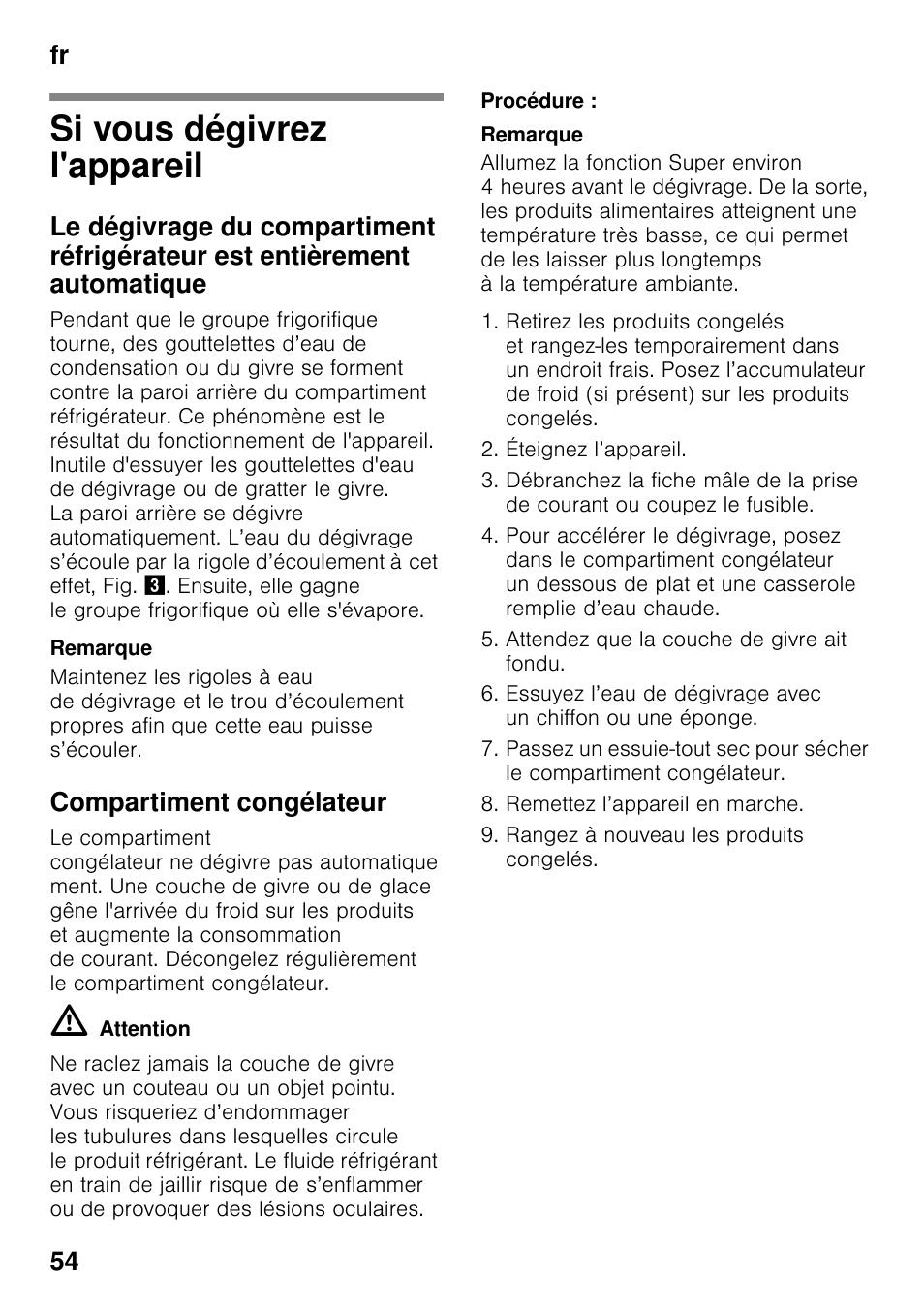 Si vous dégivrez l'appareil, Compartiment congélateur, Procédure | Fr 54 | Neff KI2223D30 User Manual | Page 54 / 104