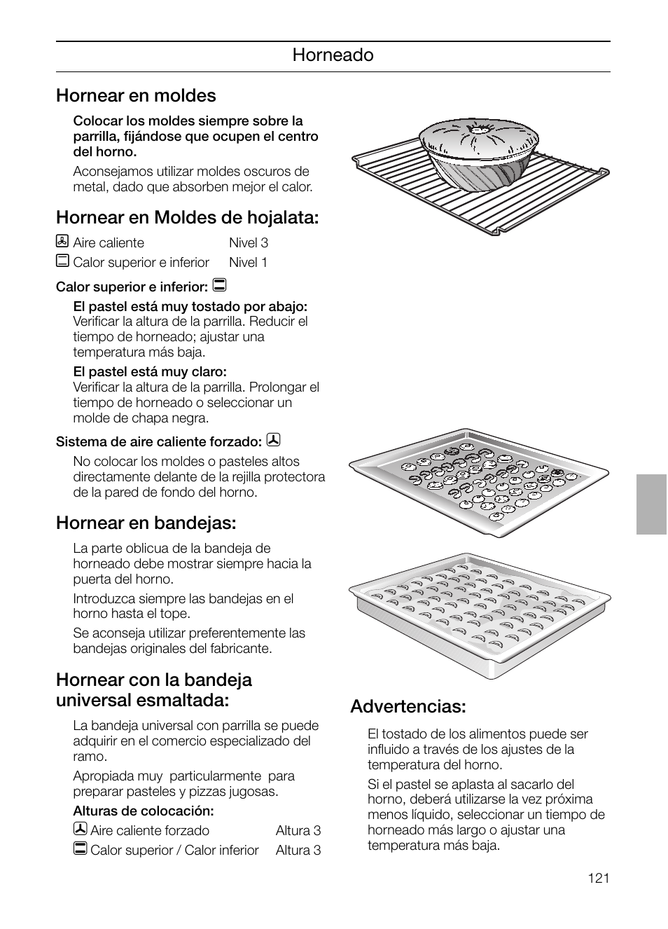 Horneado hornear en moldes, Hornear en moldes de hojalata, Hornear en bandejas | Hornear con la bandeja universal esmaltada, Advertencias | Neff B132 User Manual | Page 121 / 156