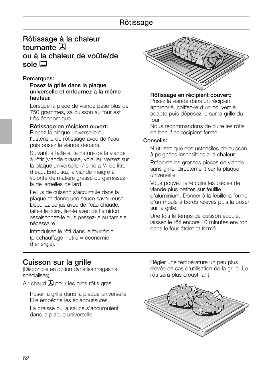 Rôtissage rôtissage à la chaleur tournante, Ou à la chaleur de voûte/de sole, Cuisson sur la grille | Neff B132 User Manual | Page 62 / 156