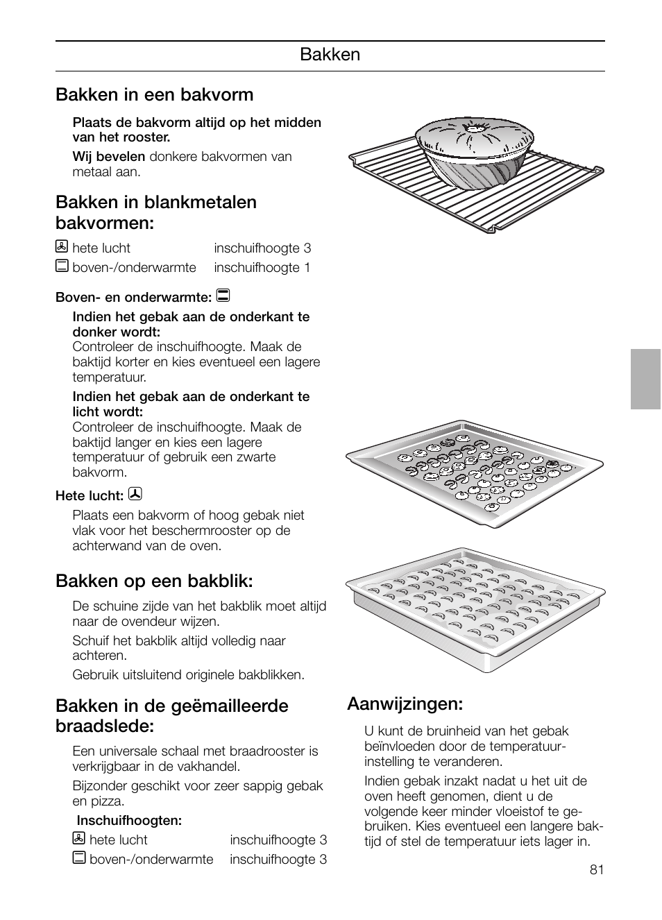 Bakken bakken in een bakvorm, Bakken in blankmetalen bakvormen, Bakken op een bakblik | Bakken in de geëmailleerde braadslede, Aanwijzingen | Neff B132 User Manual | Page 81 / 156