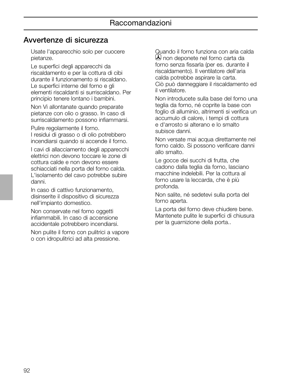 Raccomandazioni avvertenze di sicurezza, Vor dem anschluß des neuen | Neff B132 User Manual | Page 92 / 156