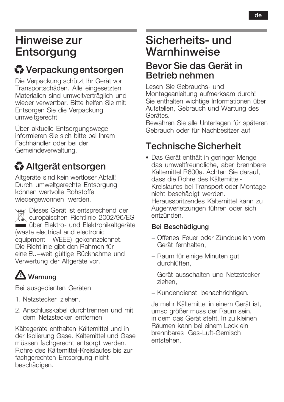 Hinweise zur entsorgung, Sicherheitsć und warnhinweise, Xverpackung entsorgen | Xaltgerät entsorgen, Bevor sie das gerät in betrieb nehmen, Technische sicherheit | Neff K8341X0 User Manual | Page 5 / 100