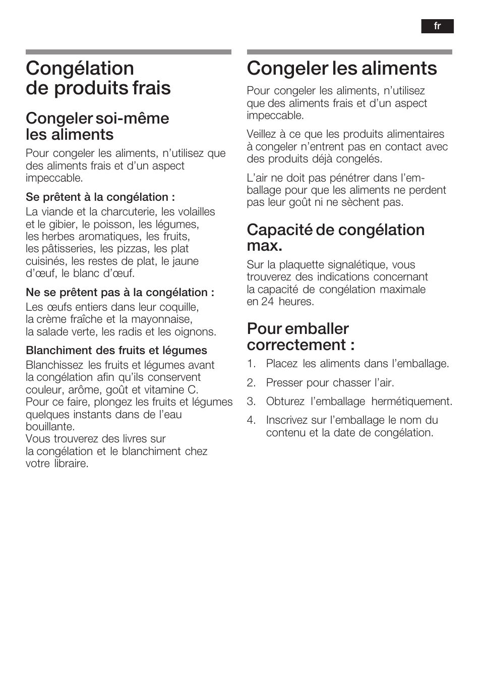 Congélation de produits frais, Congeler les aliments, Congeler soićmême les aliments | Capacité de congélation max, Pour emballer correctement | Neff K8341X0 User Manual | Page 51 / 100