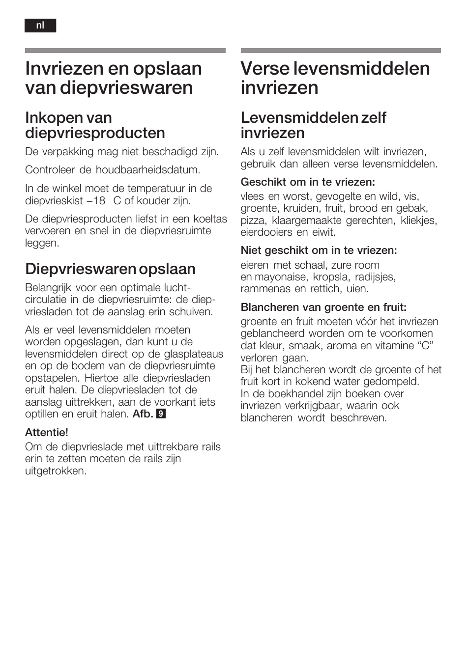 Invriezen en opslaan van diepvrieswaren, Verse levensmiddelen invriezen, Inkopen van diepvriesproducten | Diepvrieswaren opslaan, Levensmiddelen zelf invriezen | Neff K8341X0 User Manual | Page 88 / 100