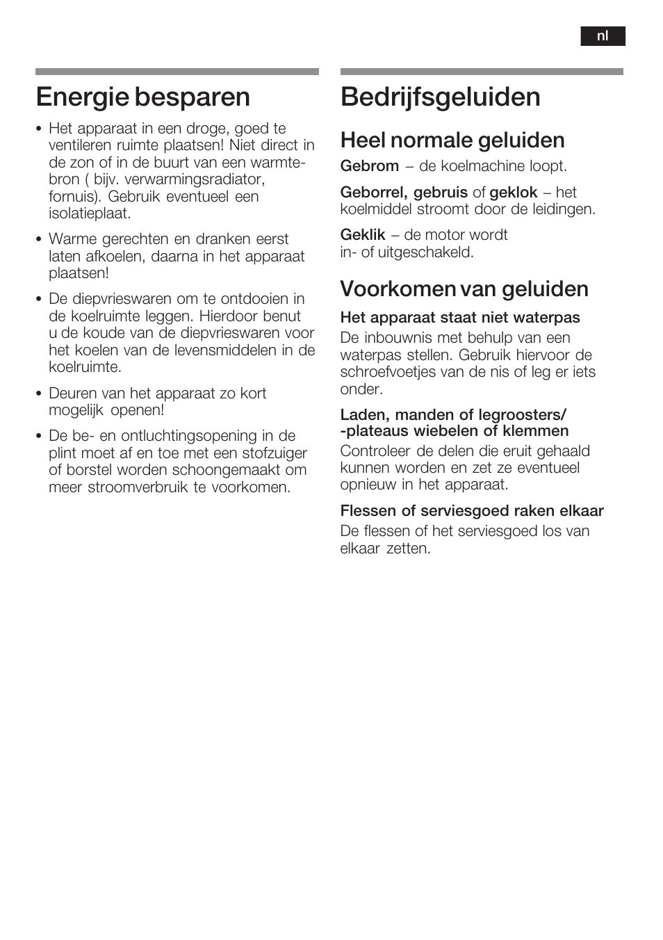 Energie besparen, Bedrijfsgeluiden, Heel normale geluiden | Voorkomen van geluiden | Neff K8341X0 User Manual | Page 93 / 100