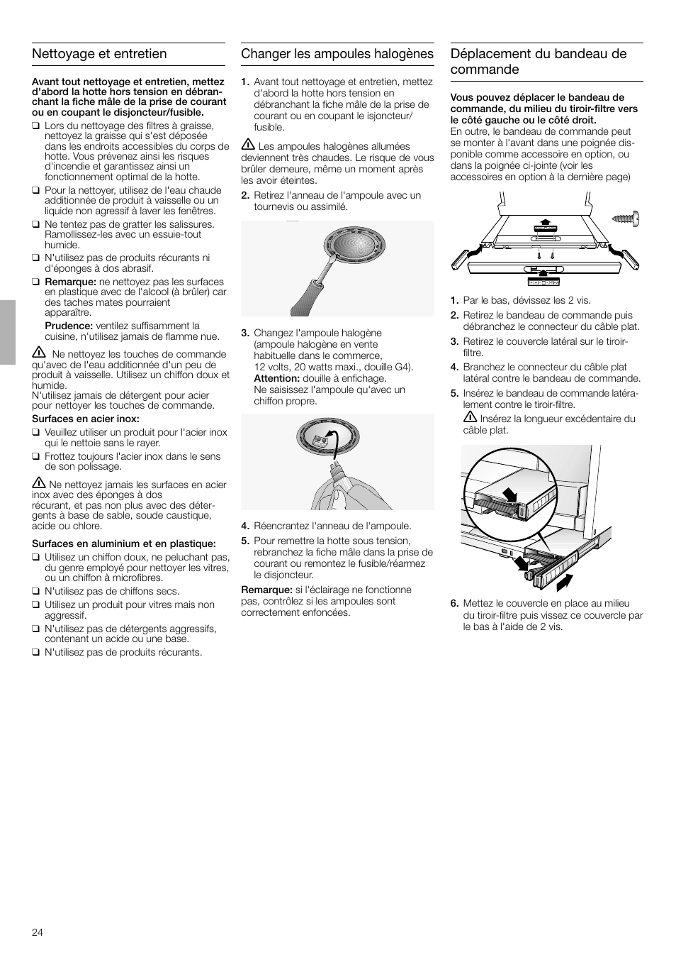 Nettoyage et entretien, Changer les ampoules halogènes, Déplacement du bandeau de commande | Neff D4692X0 User Manual | Page 24 / 68