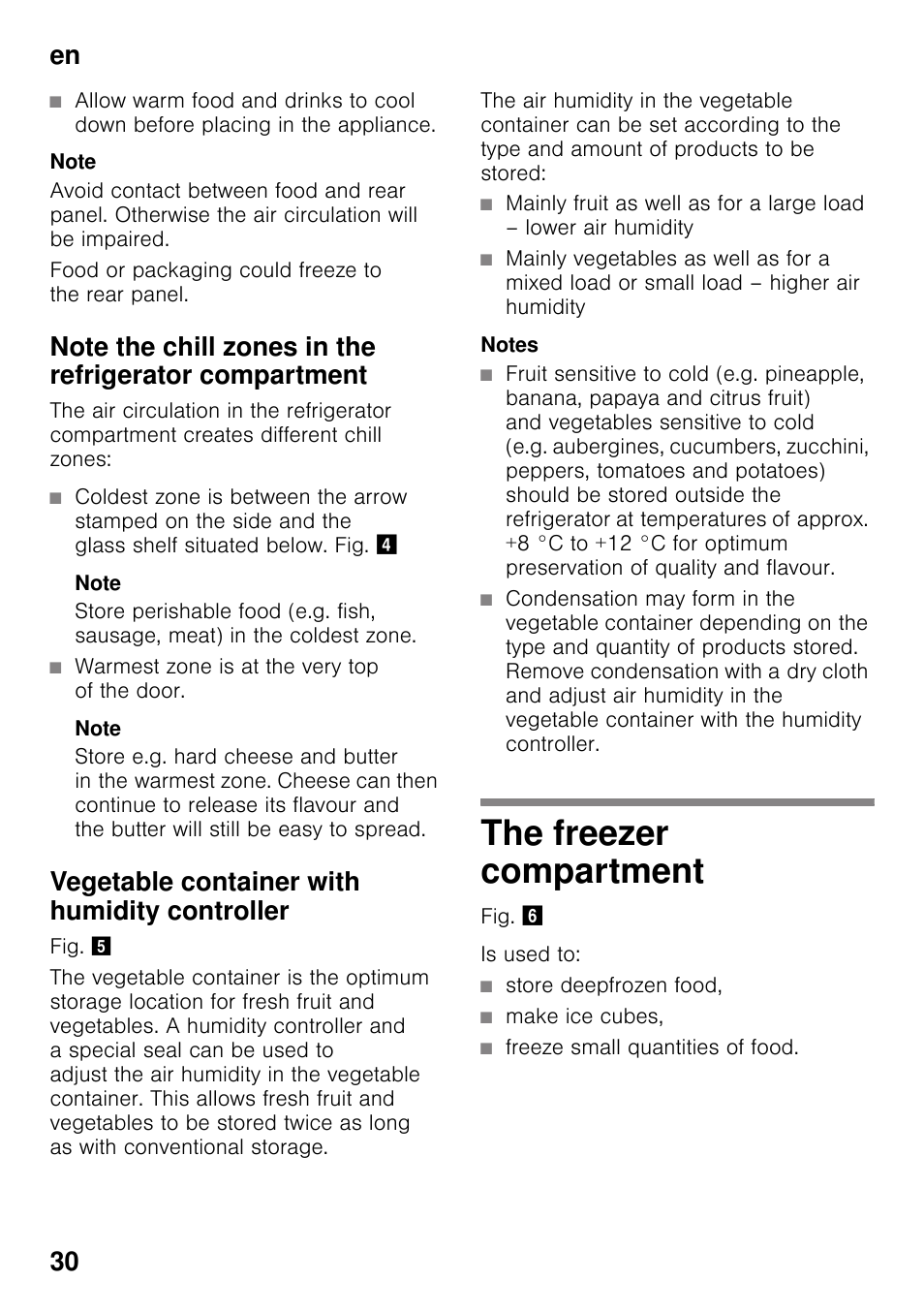 Note, Warmest zone is at the very top of the door, Vegetable container with humidity controller | Notes, The freezer compartment, Store deepfrozen food, Make ice cubes, Freeze small quantities of food, En 30 | Neff KI2423D40 User Manual | Page 30 / 101