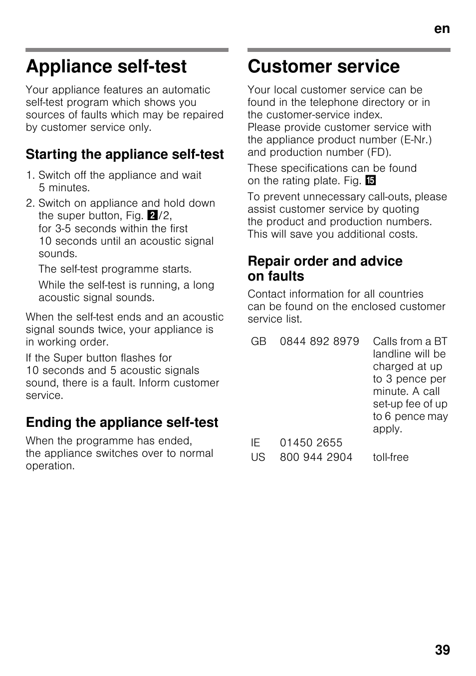 Appliance self-test, Starting the appliance self-test, Ending the appliance self-test | Customer service, Repair order and advice on faults, Appliance self-test customer service, En 39 | Neff KI2423D40 User Manual | Page 39 / 101