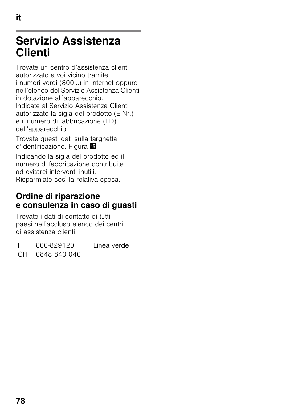 Servizio assistenza clienti, It 78 | Neff KI2423D40 User Manual | Page 78 / 101