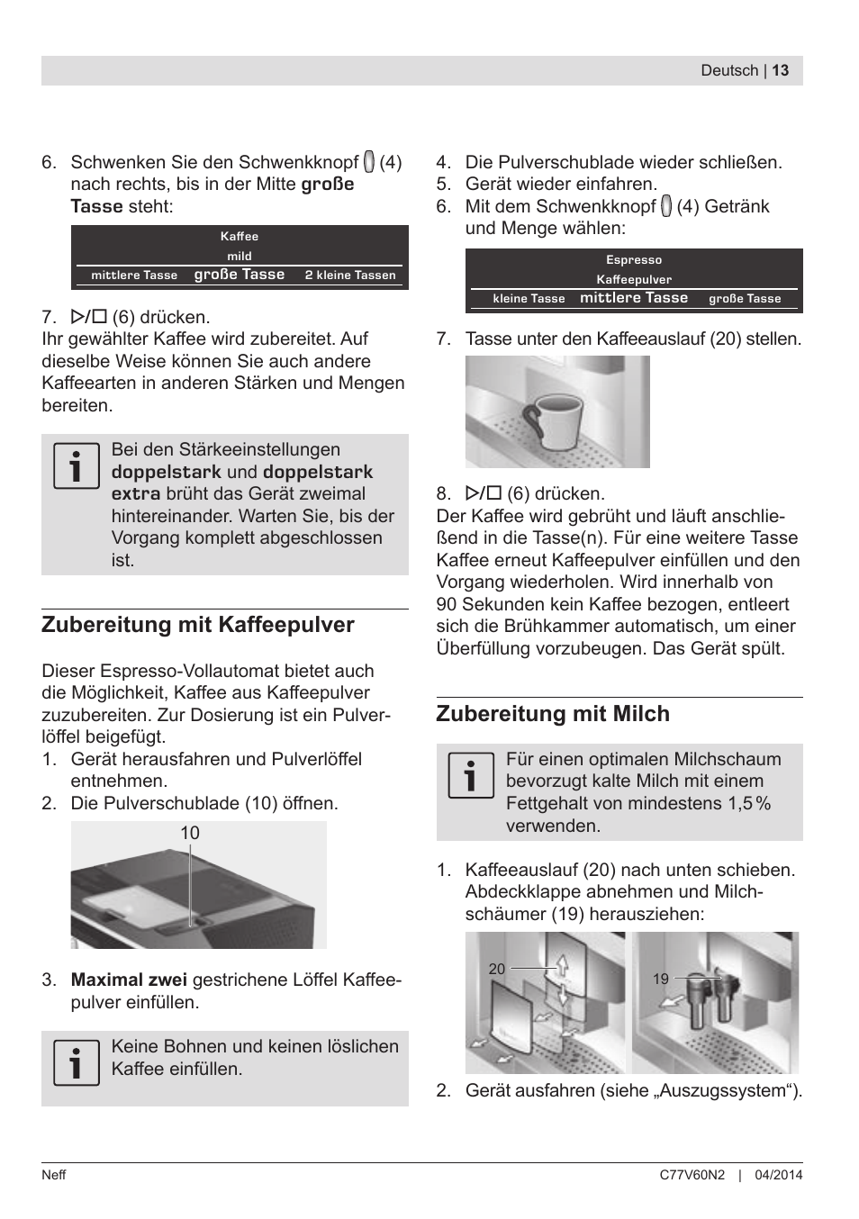 Zubereitung mit kaffeepulver, Zubereitung mit milch | Neff C77V60N2 User Manual | Page 15 / 98