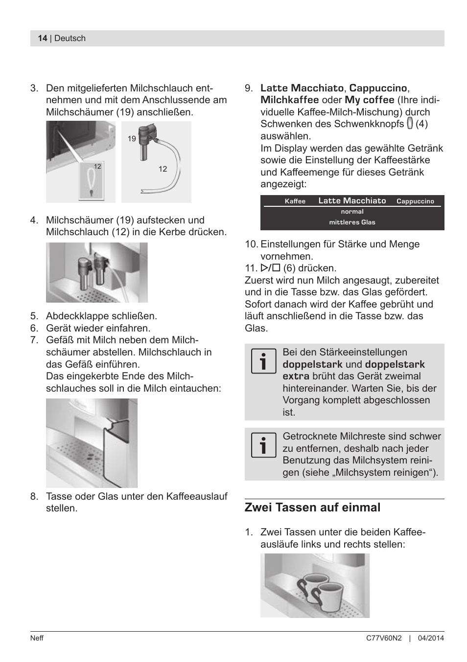 Zwei tassen auf einmal | Neff C77V60N2 User Manual | Page 16 / 98