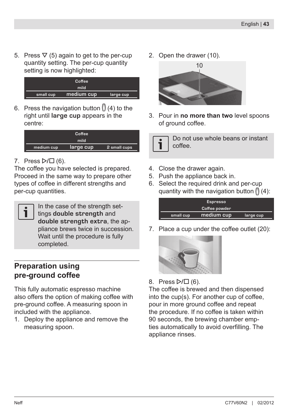 Preparation using pre-ground coffee, Large cup, Double strength | Double strength extra | Neff C77V60N2 User Manual | Page 45 / 98