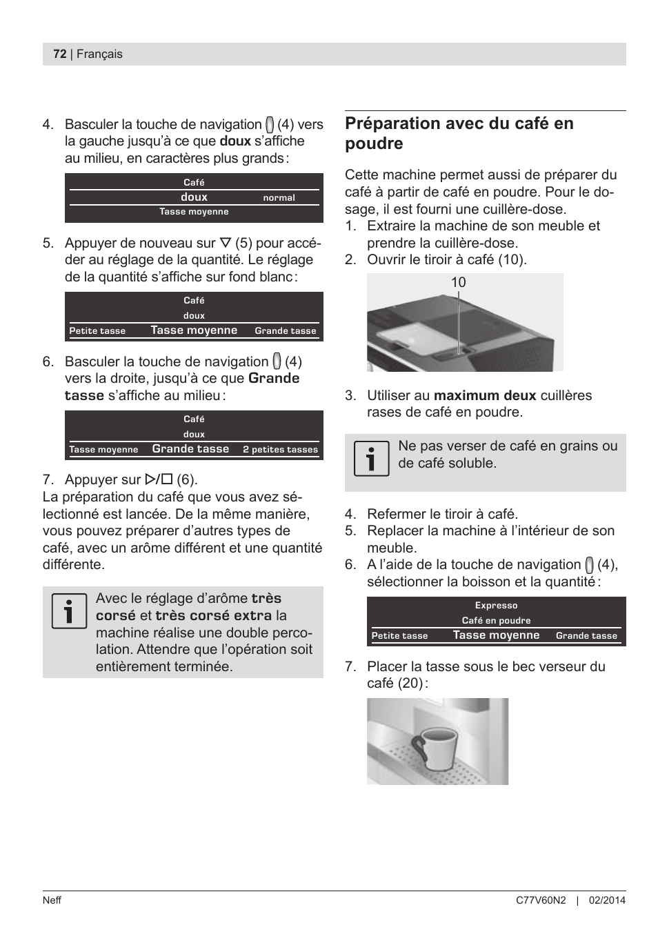 Préparation avec du café en poudre, Doux, Grande tasse | Très corsé, Très corsé extra | Neff C77V60N2 User Manual | Page 74 / 98